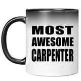 Most Awesome Carpenter - 11 Oz Color Changing Mug