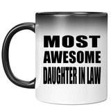 Most Awesome Daughter In Law - 11 Oz Color Changing Mug