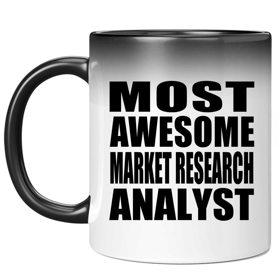 Most Awesome Market Research Analyst - 11 Oz Color Changing Mug