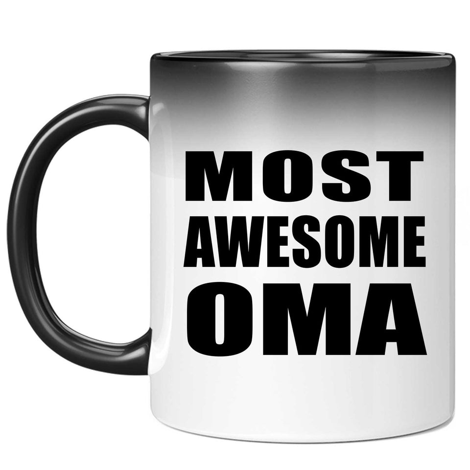 Most Awesome Oma - 11 Oz Color Changing Mug