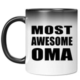 Most Awesome Oma - 11 Oz Color Changing Mug