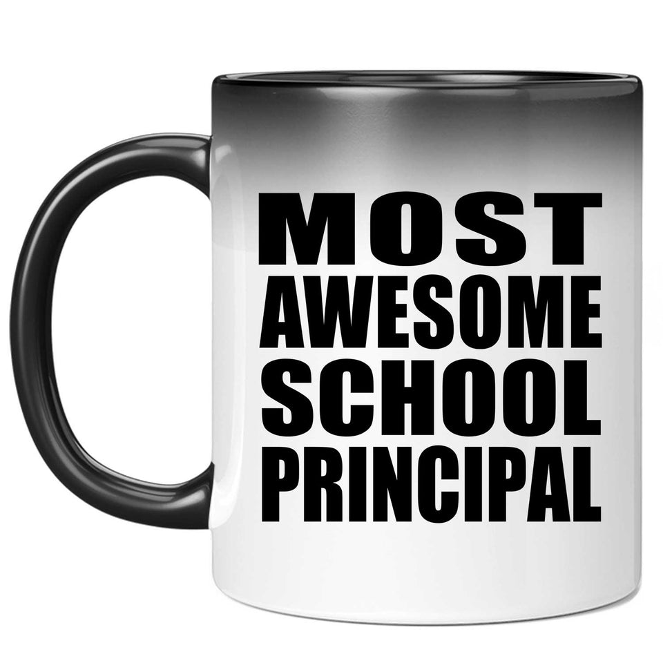 Most Awesome School Principal - 11 Oz Color Changing Mug