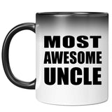 Most Awesome Uncle - 11 Oz Color Changing Mug