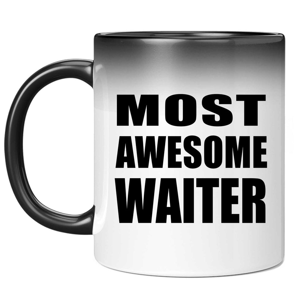 Most Awesome Waiter - 11 Oz Color Changing Mug