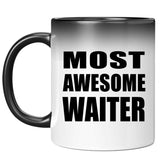 Most Awesome Waiter - 11 Oz Color Changing Mug