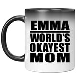 Emma World's Okayest Mom - 11 Oz Color Changing Mug