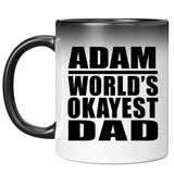 Adam World's Okayest Dad - 11 Oz Color Changing Mug
