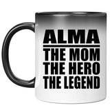 Alma The Mom The Hero The Legend - 11 Oz Color Changing Mug