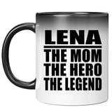 Lena The Mom The Hero The Legend - 11 Oz Color Changing Mug