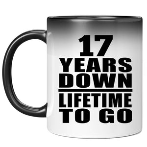 17th Anniversary 17 Years Down Lifetime To Go - 11 Oz Color Changing Mug