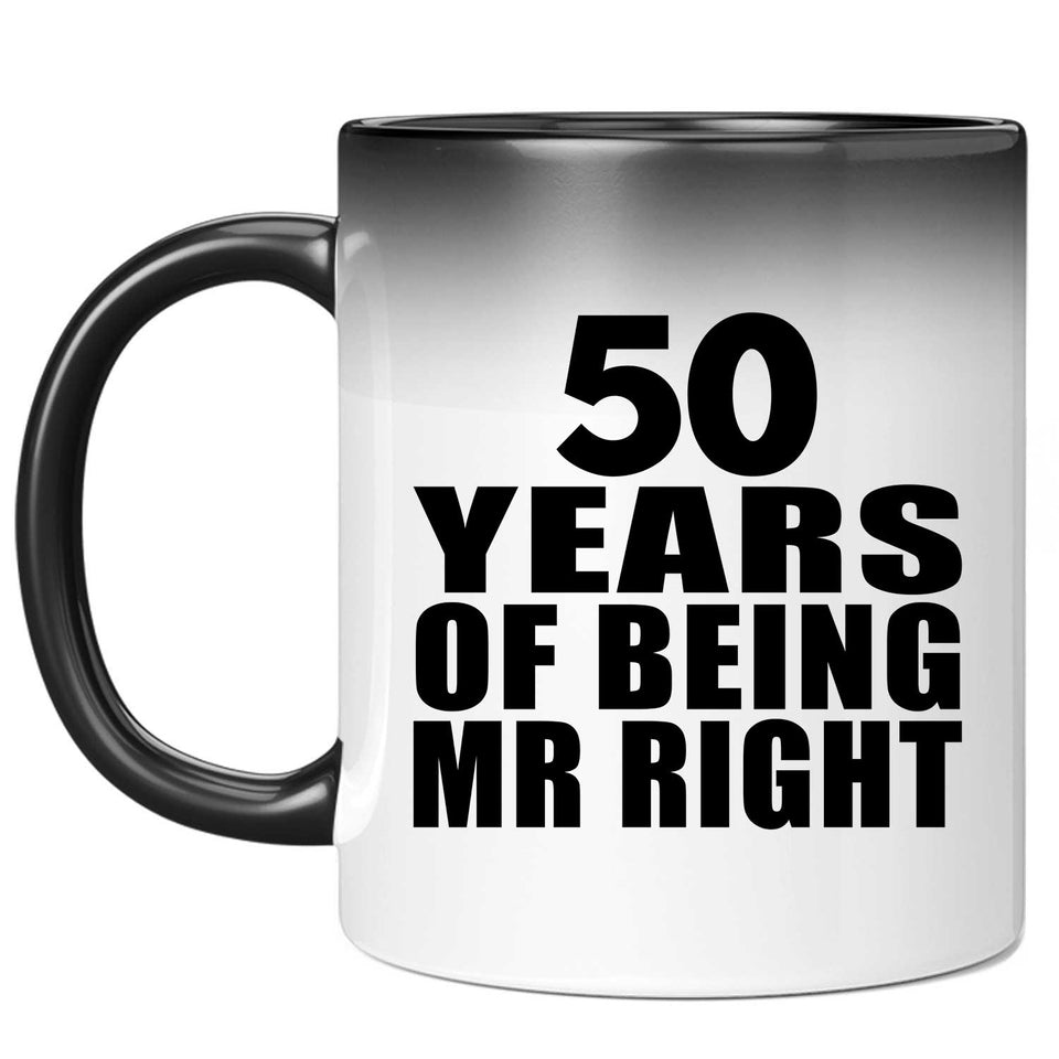 50th Anniversary 50 Years Of Being Mr Right - 11 Oz Color Changing Mug