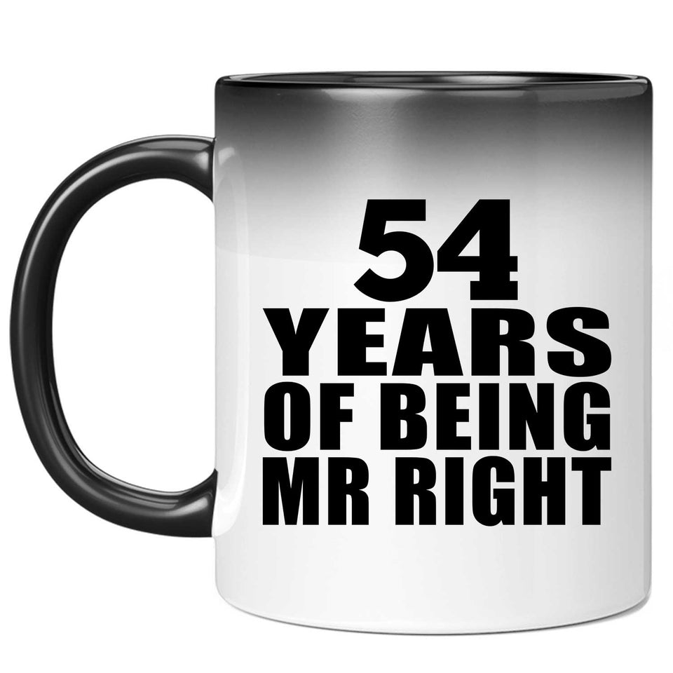 54th Anniversary 54 Years Of Being Mr Right - 11 Oz Color Changing Mug
