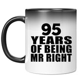 95th Anniversary 95 Years Of Being Mr Right - 11 Oz Color Changing Mug