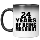 24th Anniversary 24 Years Of Being Mrs Right - 11 Oz Color Changing Mug
