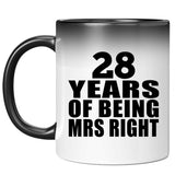 28th Anniversary 28 Years Of Being Mrs Right - 11 Oz Color Changing Mug