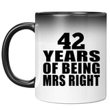 42nd Anniversary 42 Years Of Being Mrs Right - 11 Oz Color Changing Mug