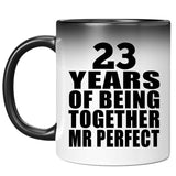 23rd Anniversary 23 Years Of Being Mr Perfect - 11 Oz Color Changing Mug