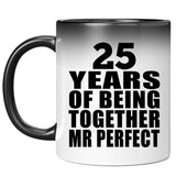 25th Anniversary 25 Years Of Being Mr Perfect - 11 Oz Color Changing Mug