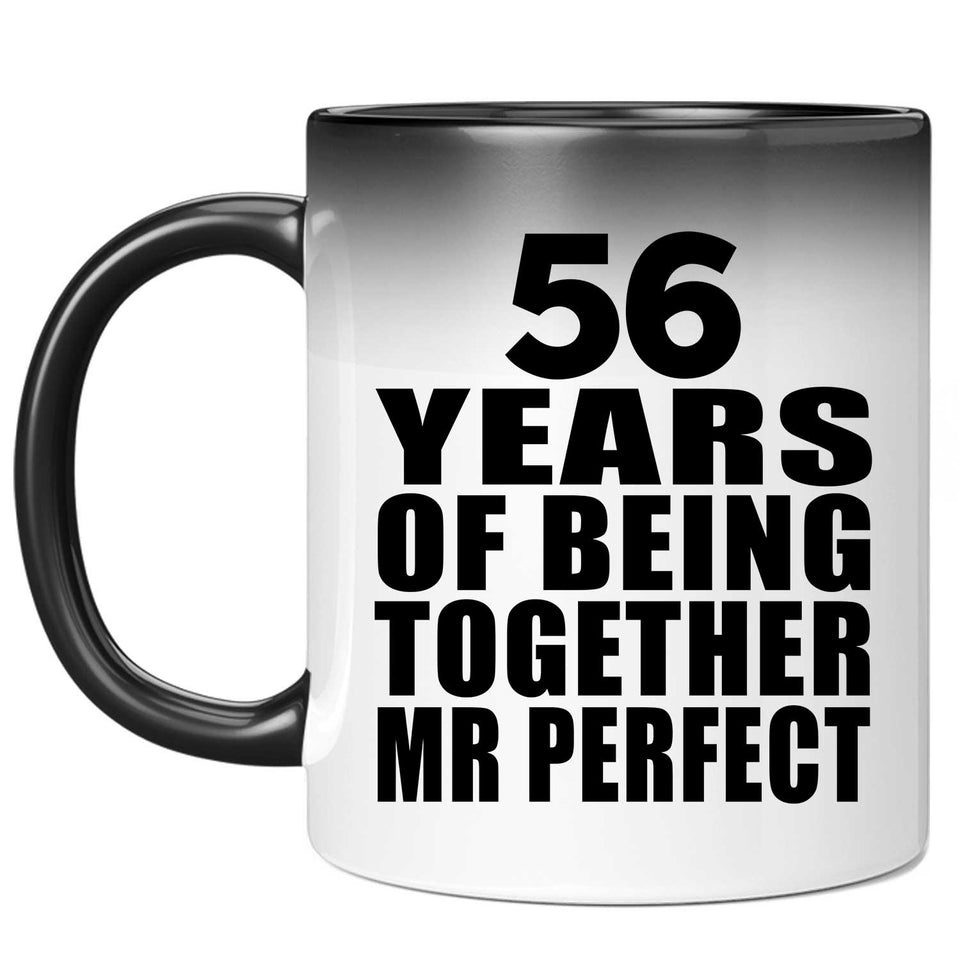 56th Anniversary 56 Years Of Being Mr Perfect - 11 Oz Color Changing Mug