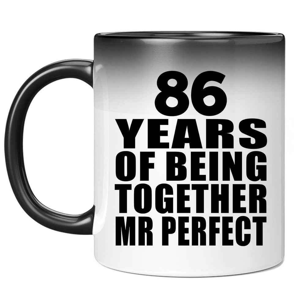 86th Anniversary 86 Years Of Being Mr Perfect - 11 Oz Color Changing Mug