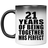 21st Anniversary 21 Years Of Being Mrs Perfect - 11 Oz Color Changing Mug