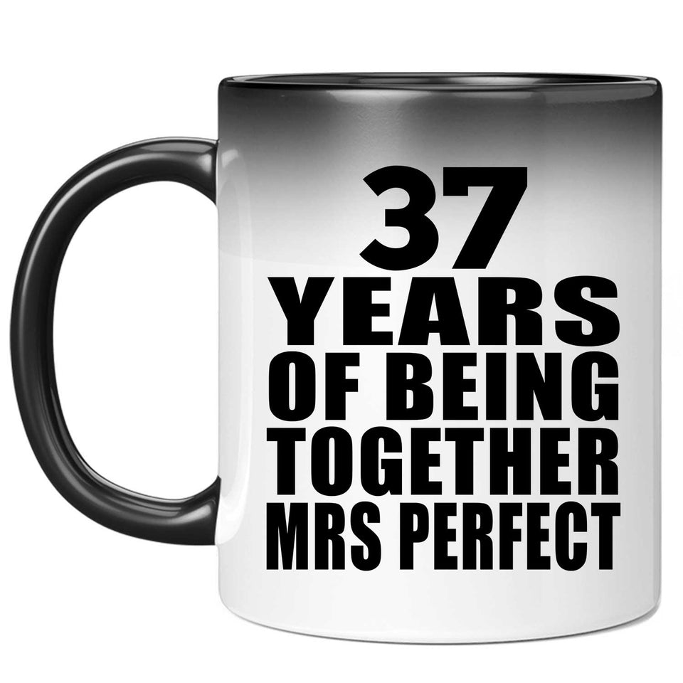 37th Anniversary 37 Years Of Being Mrs Perfect - 11 Oz Color Changing Mug
