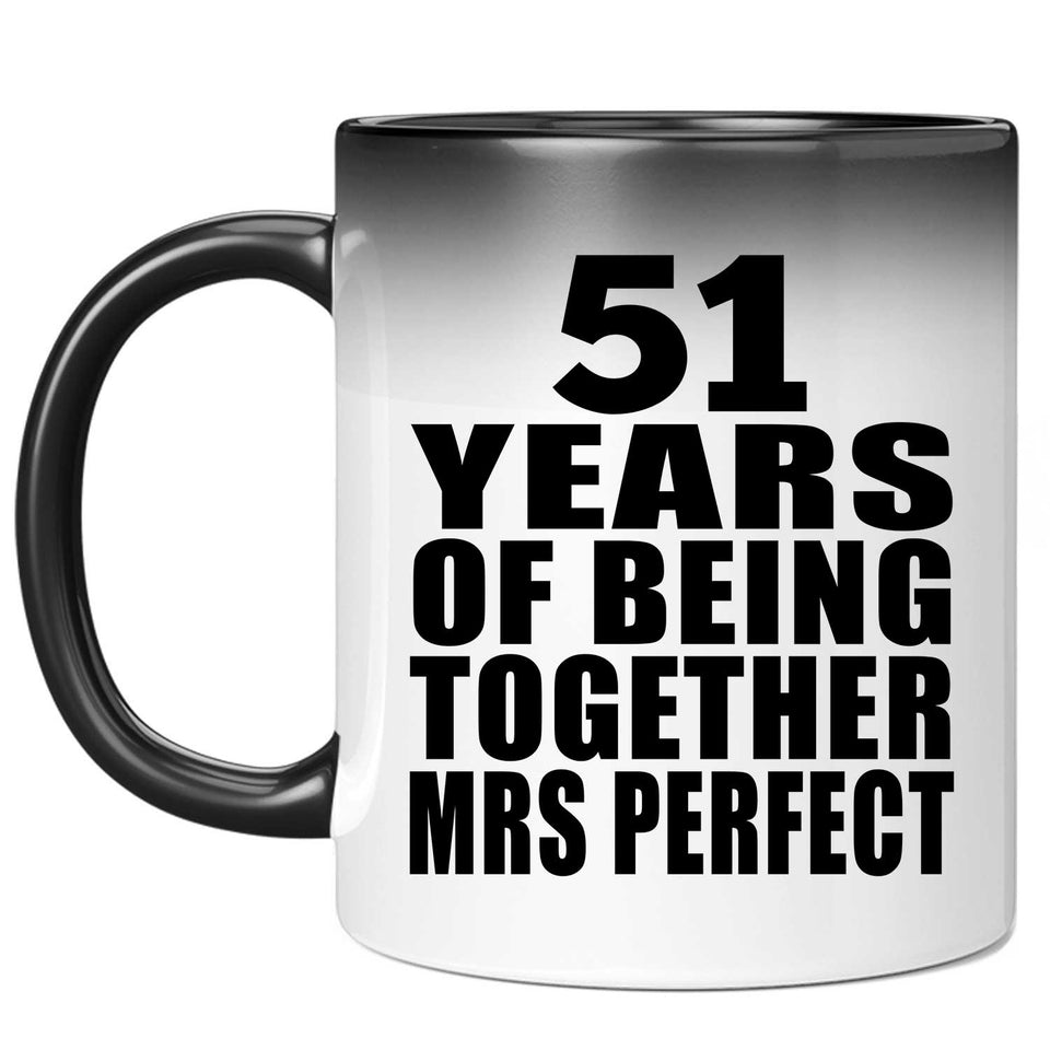 51st Anniversary 51 Years Of Being Mrs Perfect - 11 Oz Color Changing Mug