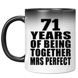 71st Anniversary 71 Years Of Being Mrs Perfect - 11 Oz Color Changing Mug