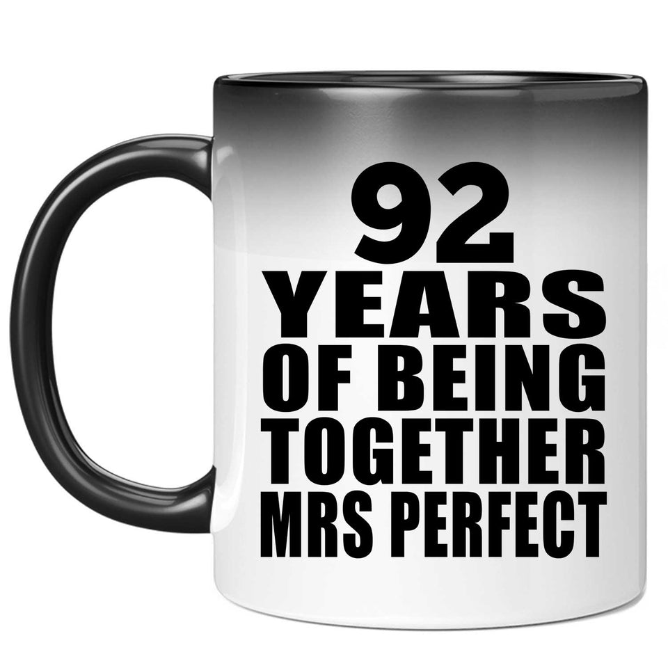 92nd Anniversary 92 Years Of Being Mrs Perfect - 11 Oz Color Changing Mug