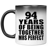 94th Anniversary 94 Years Of Being Mrs Perfect - 11 Oz Color Changing Mug