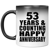 Happy 53rd Anniversary 53 Years & Counting - 11 Oz Color Changing Mug