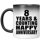 Happy 8th Anniversary 8 Years & Counting - 11 Oz Color Changing Mug