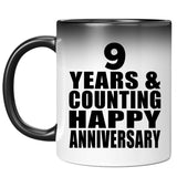 Happy 9th Anniversary 9 Years & Counting - 11 Oz Color Changing Mug