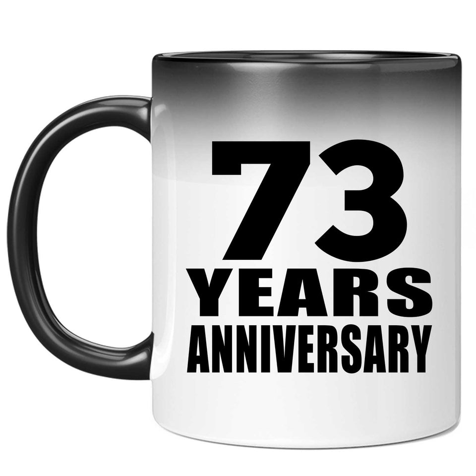 73rd Anniversary 73 Years - 11 Oz Color Changing Mug