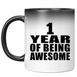 1st Birthday 1 Year Of Being Awesome - 11 Oz Color Changing Mug