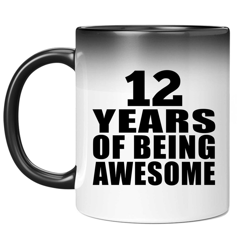 12th Birthday 12 Years Of Being Awesome - 11 Oz Color Changing Mug