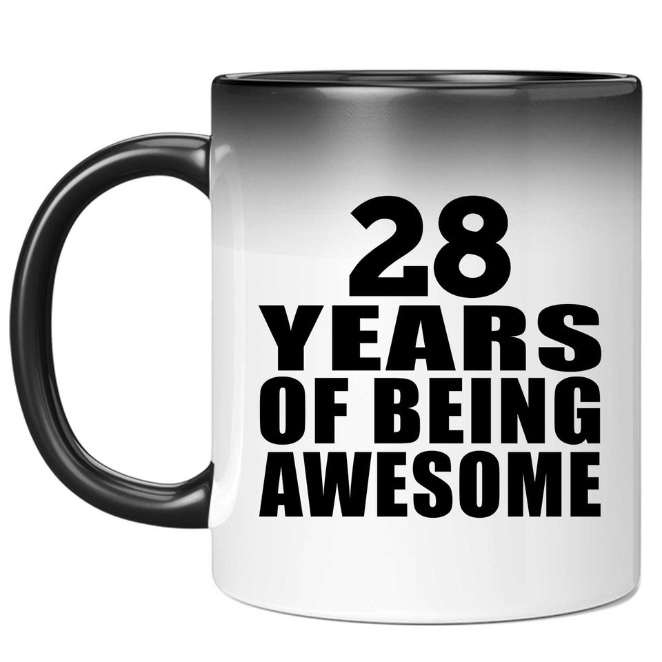 28th Birthday 28 Years Of Being Awesome - 11 Oz Color Changing Mug