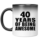 40th Birthday 40 Years Of Being Awesome - 11 Oz Color Changing Mug