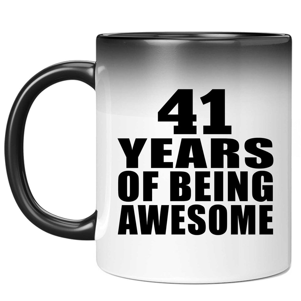 41st Birthday 41 Years Of Being Awesome - 11 Oz Color Changing Mug