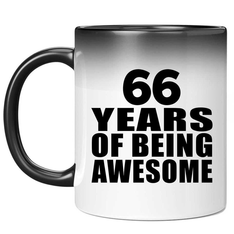 66th Birthday 66 Years Of Being Awesome - 11 Oz Color Changing Mug