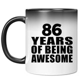 86th Birthday 86 Years Of Being Awesome - 11 Oz Color Changing Mug