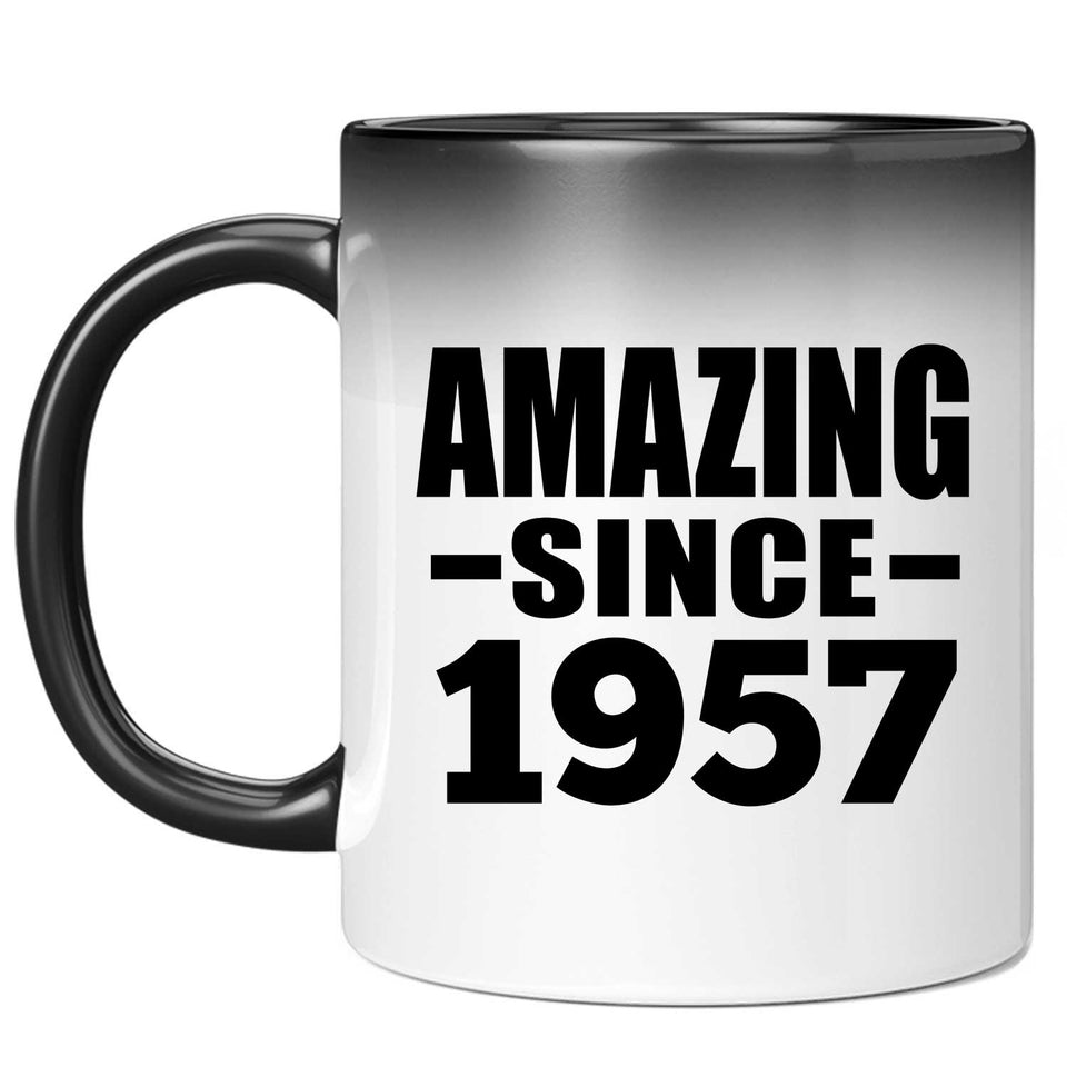 67th Birthday Amazing Since 1957 - 11 Oz Color Changing Mug