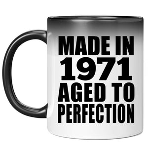 53rd Birthday Made In 1971 Aged to Perfection - 11 Oz Color Changing Mug