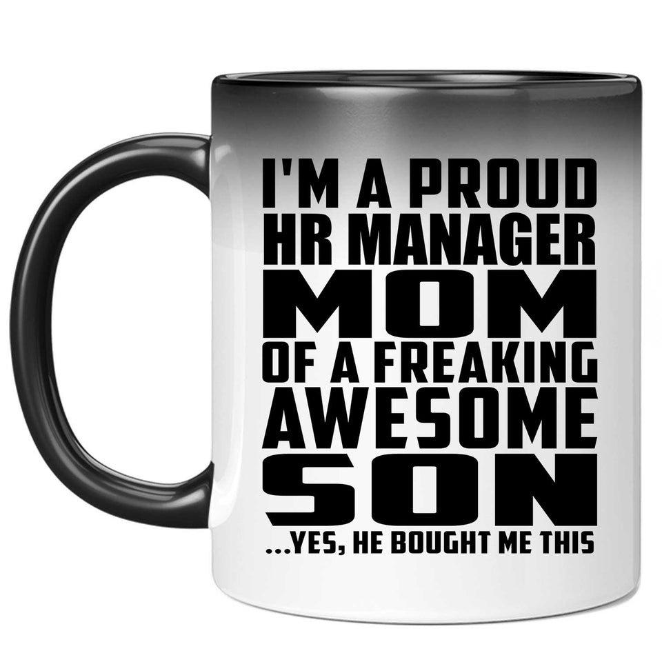 Proud HR Manager Mom Of Awesome Son - 11 Oz Color Changing Mug