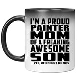 Proud Painter Mom Of Awesome Son - 11 Oz Color Changing Mug