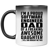 Proud Software Engineer Dad Of Awesome Daughter - 11 Oz Color Changing Mug