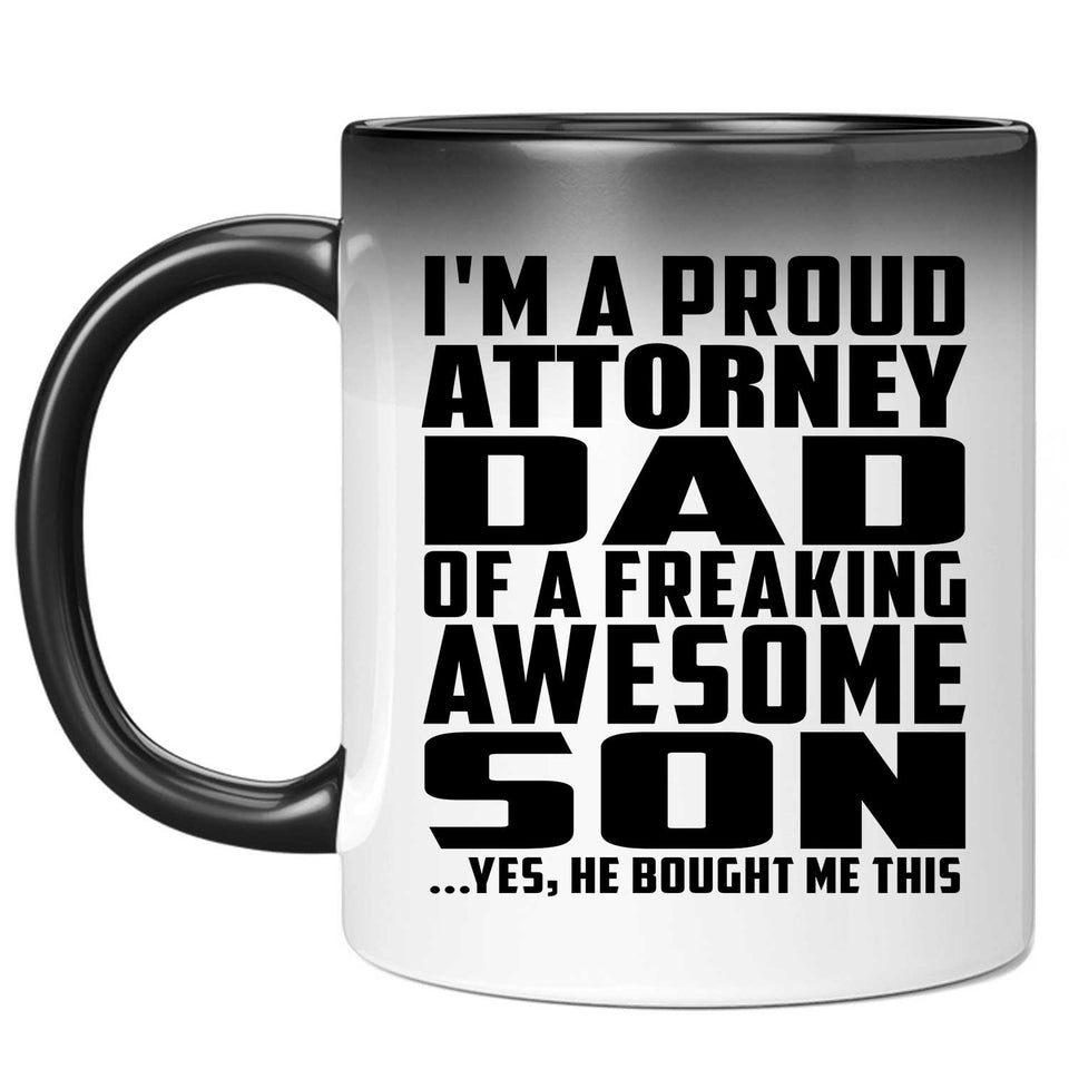 Proud Attorney Dad Of Awesome Son - 11 Oz Color Changing Mug
