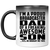Proud Broadcaster Dad Of Awesome Son - 11 Oz Color Changing Mug