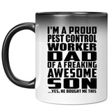 Proud Pest Control Worker Dad Of Awesome Son - 11 Oz Color Changing Mug
