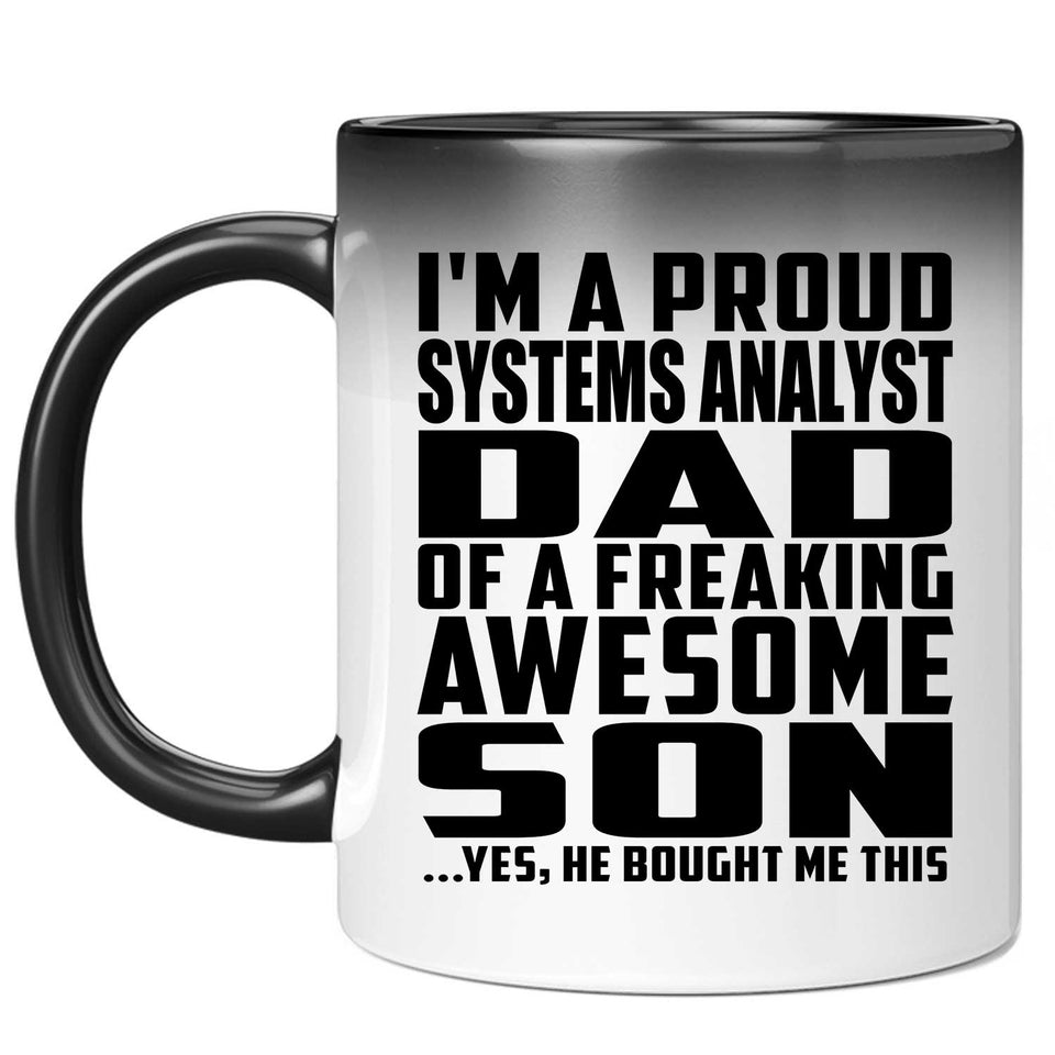 Proud Systems Analyst Dad Of Awesome Son - 11 Oz Color Changing Mug